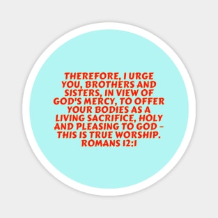 Bible Verse Romans 12:1 Magnet